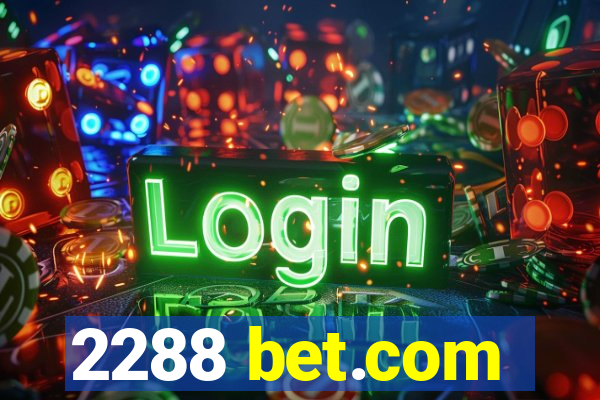 2288 bet.com